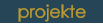 projekte